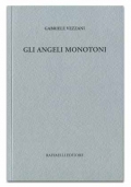 Gli angeli monotoni